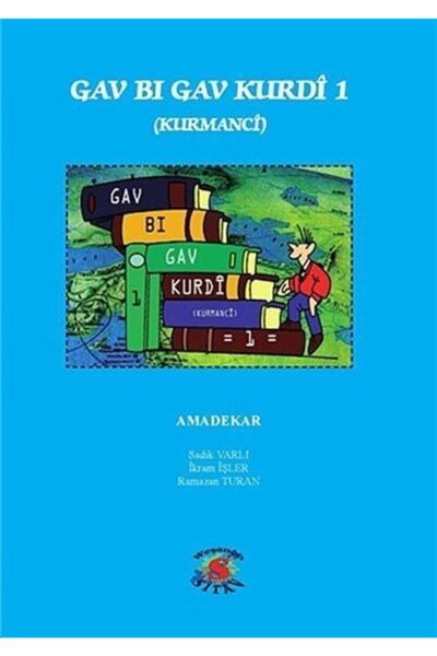 Sitav Yayınevi Gav Bi Gav Kurdi 1 - Kurmanțe - Sadık Varlı 9786055081034