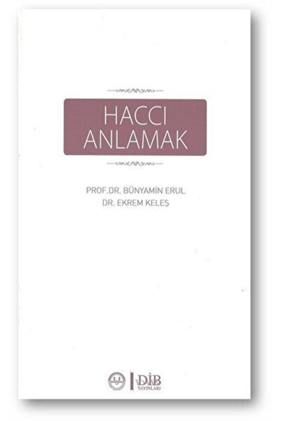 Diyanet İşleri Başkanlığı Haccı Anlamak