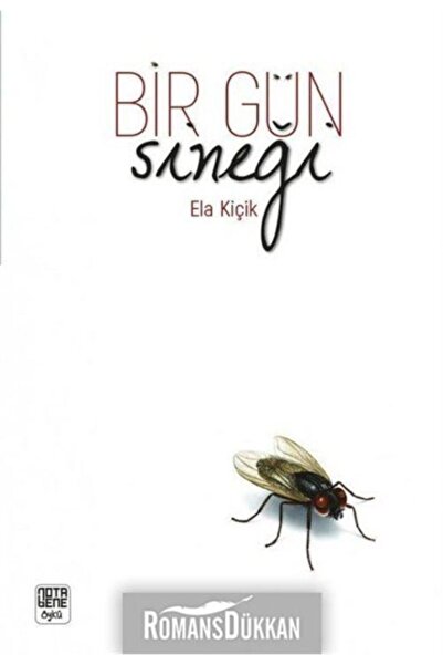 Nota Bene Yayınları Bir Gün Sineği / Ela Kiçik / / 9786052602096