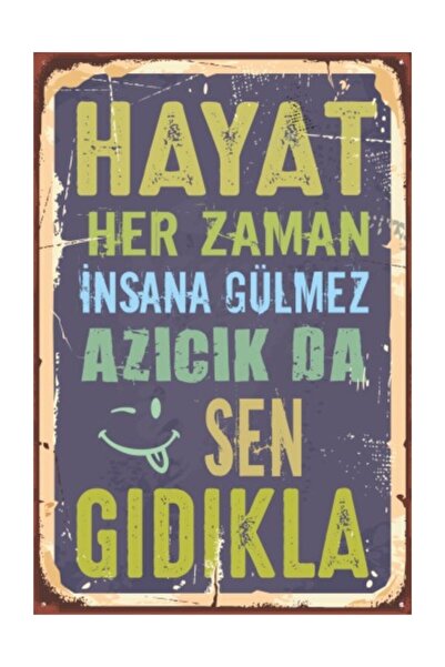 Hayal Poster Hayat Her Zaman Insana Gülmez Retro Vintage Ahşap Poster