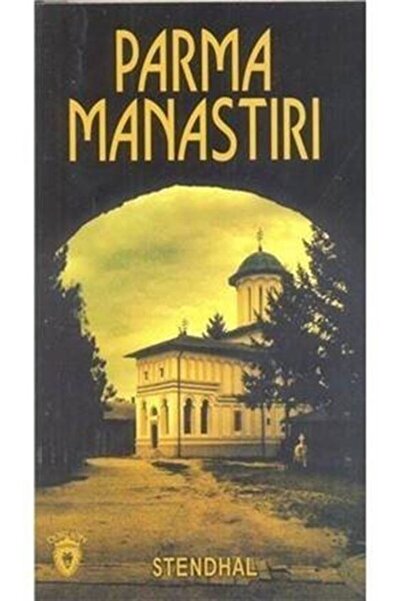 Dorlion Yayınları Parma Manastırı - Marie-henri Beyle Stendhal