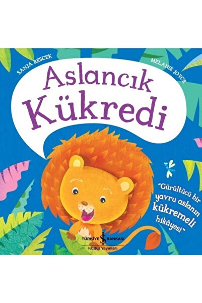 İş Bankası Kültür Yayınları Aslancık Kükredi