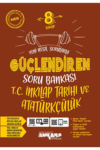 Ankara Yayıncılık 8.Sınıf Yeni Nesil Sorularla Güçlendiren T.C İnkılap Tarihi...