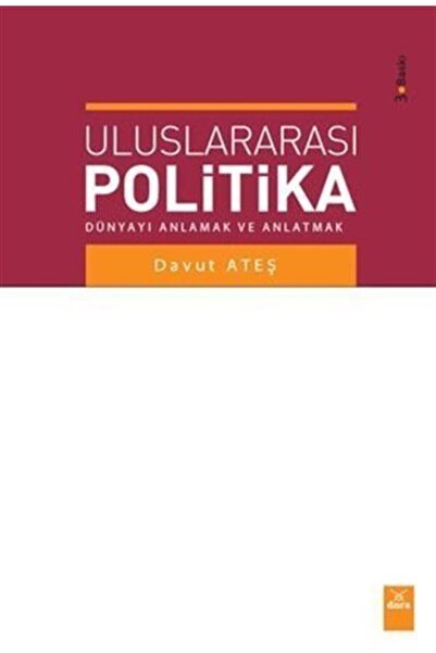 Dora Yayınları Uluslararası Politika / Davut Ateş / / 9786052472781