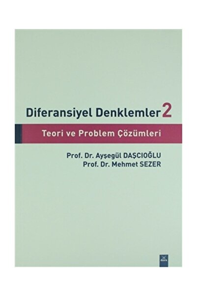 Genel Markalar Diferansiyel Denklemler 2 Teori ve Problem Çözümleri  Ayşegül ...