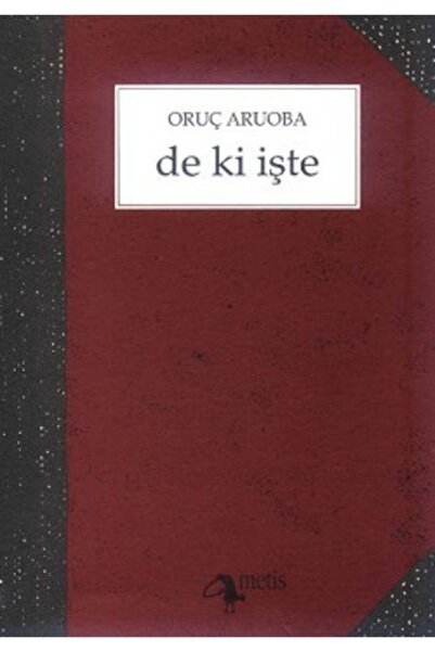 Genel Markalar De Ki Işte - Oruç Aruoba