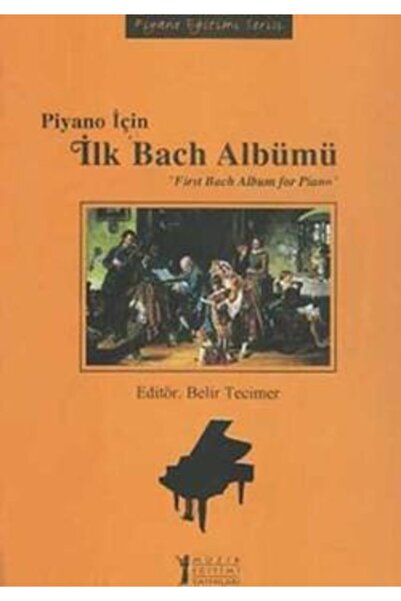 Genel Markalar Piyano İçin İlk Bach Albümü / First Bach Album for Piano