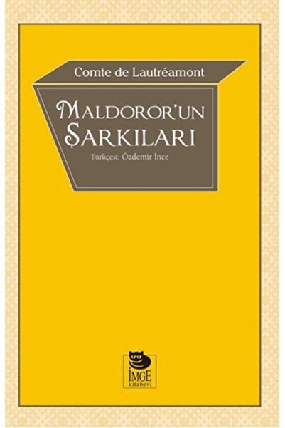 Genel Markalar Maldoror'un Şarkıları / İmge Kitabevi Yayınları / Comte de Lau...
