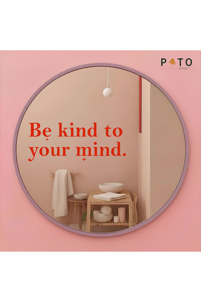 Pato Design ''Be kind to your mind.'' Kırmızı Ayna Etiket Sticker | 15 x 6 cm
