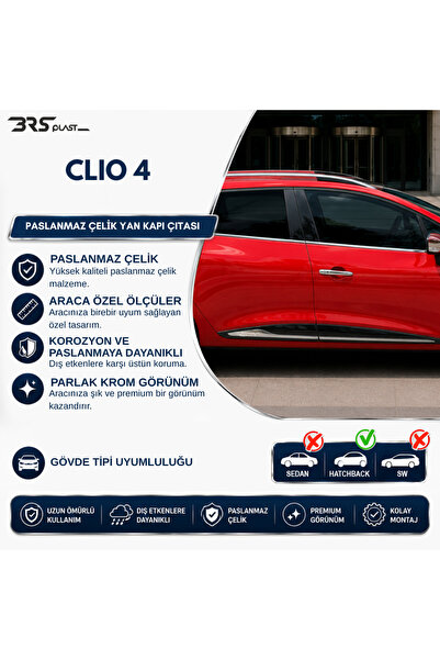 BRSPLAST Renault Clio 4 HB Uyumlu Krom Yan Kapı Çıtası 4 Parça Paslanmaz Çeli...