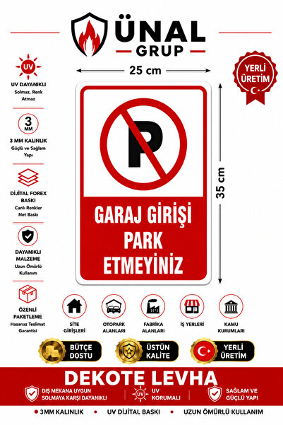 Genel Markalar Garaj Girişi Park Etmeyiniz Uyarı Levhası 25x35 cm Dekote Levh...