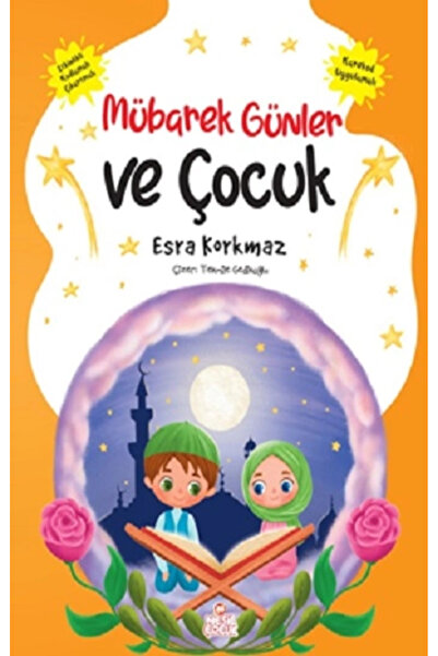 Nesil Çocuk Yayınları Mübarek Günler ve Çocuk