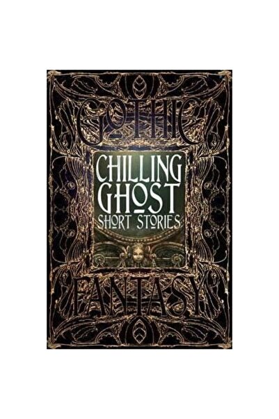 Flame Tree Chilling Ghost Short Stories (Gothic Fantasy Series)