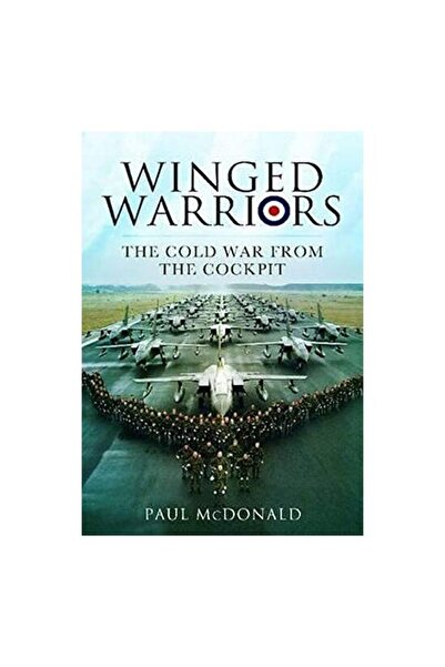 Pen & Sword Aviation Winged warriors, Paul McDonald