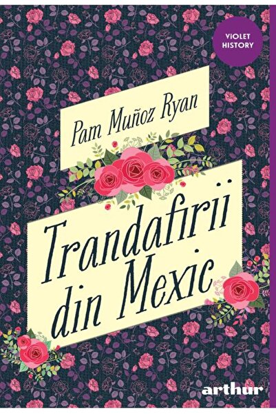 Editura Arthur Trandafirii din Mexic | paperback