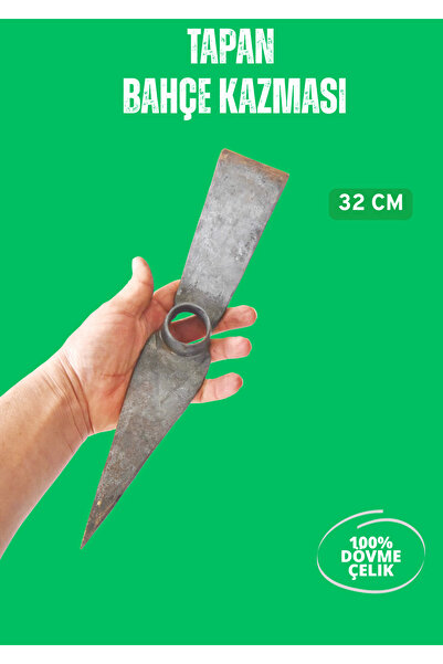 TAPAN BIÇAĞI Tapan Bağ Bahçe Kazması 32 cm Kaynaksız