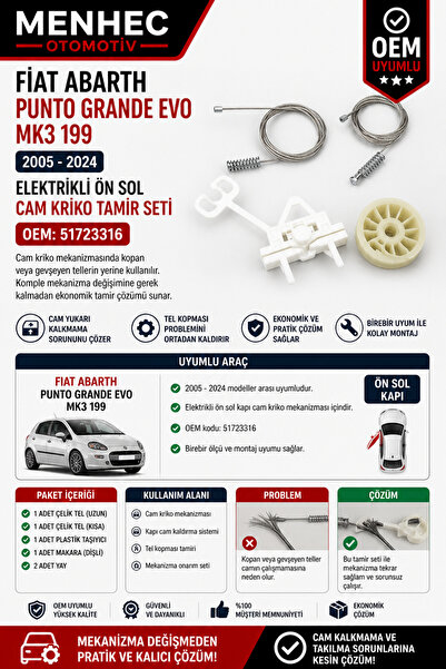 Menhec Otomotiv Fiat Abarth Punto Grande Evo MK3 199 Ön Sol Cam Kriko Teli Ta...