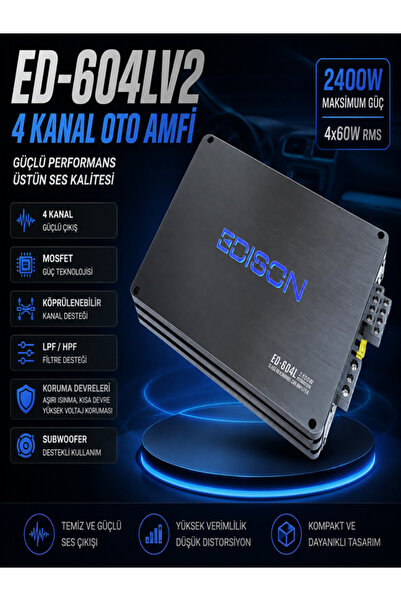 Edison ED-604LV2 4 Kanal Oto Amfi Güçlü Bass Performanslı MOSFET Araç Anfisi