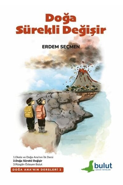Bulut Yayınları Doğa Ana’nın Dersleri-2- Doğa Sürekli Değişir Erdem Seçmen