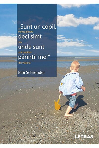 Editura Letras I'm a child, so I feel where my parents are, B