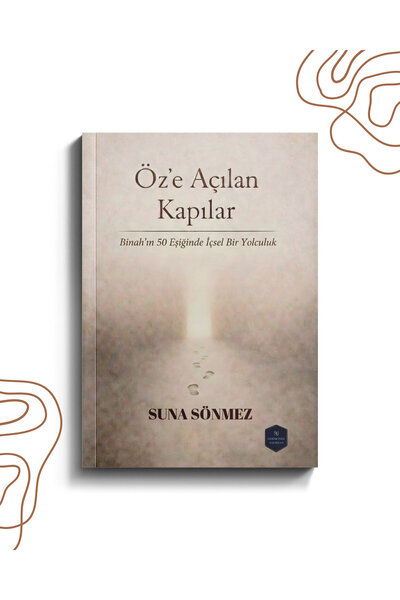 Öz'e Açılan Kapılar