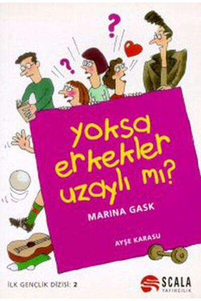 Scala Yayıncılık Yoksa Erkekler Uzaylı mı