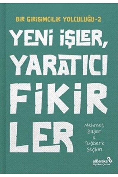 Albaraka Yayınları Yeni İşler Yaratıcı Fikirler - Bir Girişimcilik Yolculuğu 2