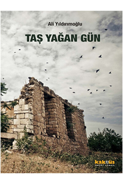Kaknüs Yayınları Taş Yağan Gün
