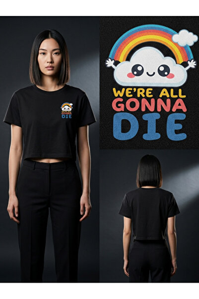 Mariposa Secret We Are All Gonna Think and Act - Crop Top T-Shirt