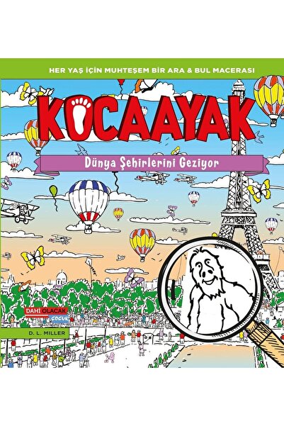 Dahi Olacak Çocuk Yayınları Kocaayak Travels the World Cities