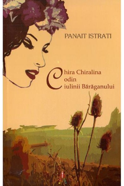 Editura Astro Chira Chiralina, Panait Istrati - Editura Astro