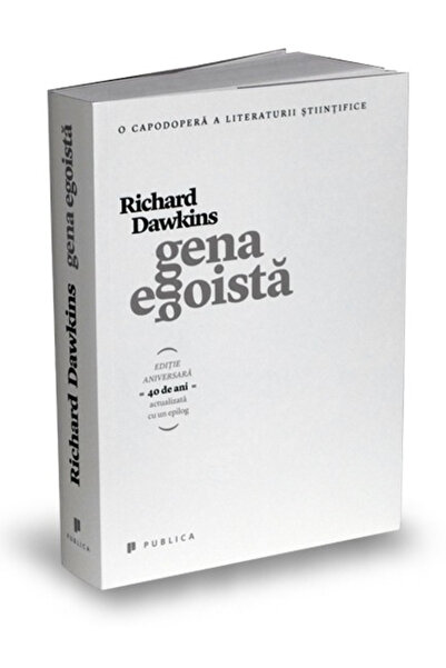 Editura Publica The Selfish Gene, Richard Dawkins - Publica Publishing House