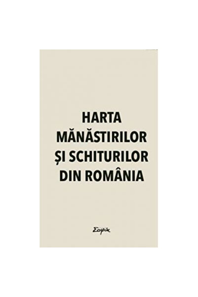 Editura Sophia Hartă a mănăstirilor din România, - Editura Sophia