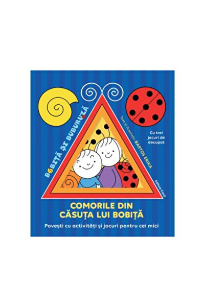 Editura Casa Comori din Căsuța Mică a lui Bobita, Bartos Erika - Editura Casa