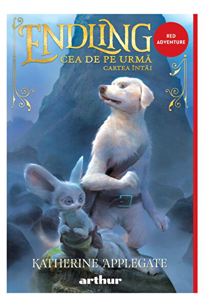 Editura Art Endling (1): The Last One, Katherine Applegate - Art Publishing H...