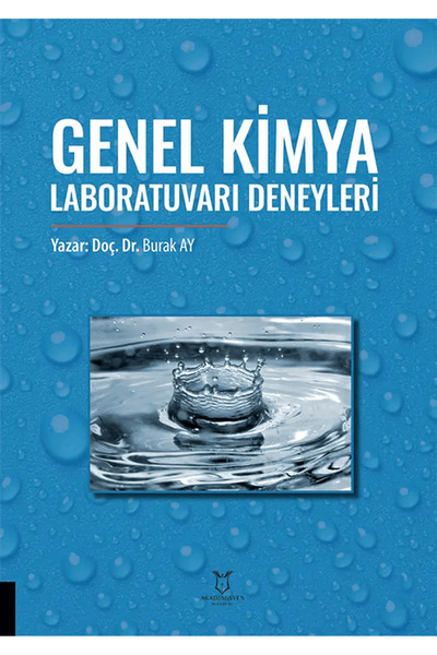 Akademisyen Kitabevi Genel Kimya Laboratuvarı Deneyleri / Burak Ay / / 978625...