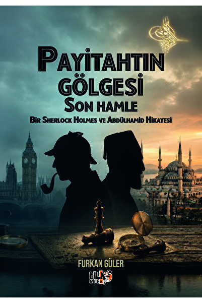 Tilki Kitap Payitahtın Gölgesi Son Hamle