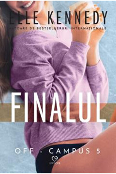 Editura Epica The Final, Elle Kennedy - Epica Publishing