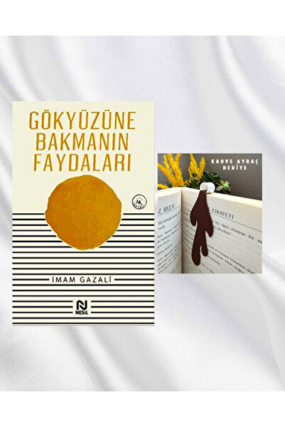 Nesil Yayınları GÖKYÜZÜNE BAKMANIN FAYDALARI / DÖKÜLEN KAHVE FİGÜRLÜ KİTAP AY...