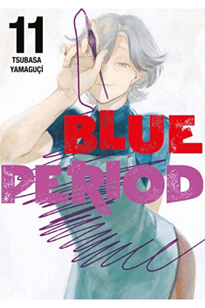Gerekli Şeyler Yayıncılık Blue Period 11. Cilt / Tsubasa Yamaguçi / / 9786258...