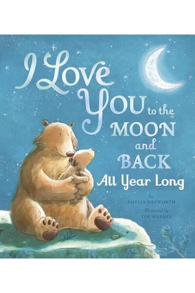 Penguin Random House I Love You to the Moon and Back All Year Long
