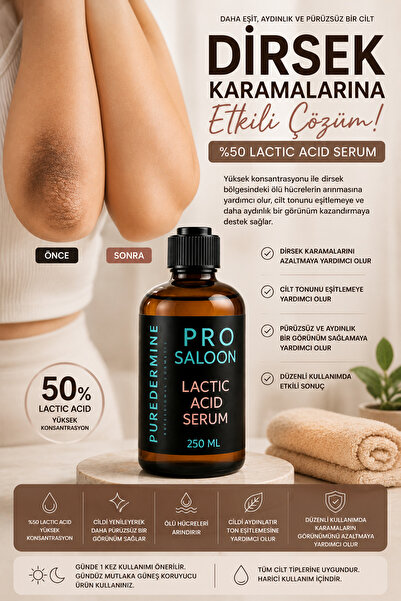 Puredermine Pro Saloon Lactic Acid Serum 250 ML – Koltuk Altı, Dirsek, Diz, İ...
