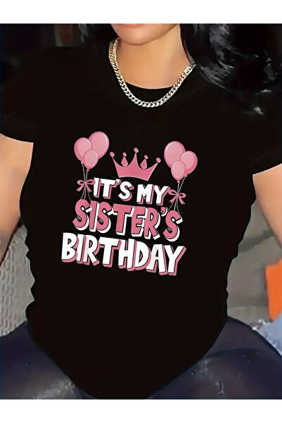 1001moda T-Shirt with It's My Sister's Birthday Design, Ideal Party Celebrati...