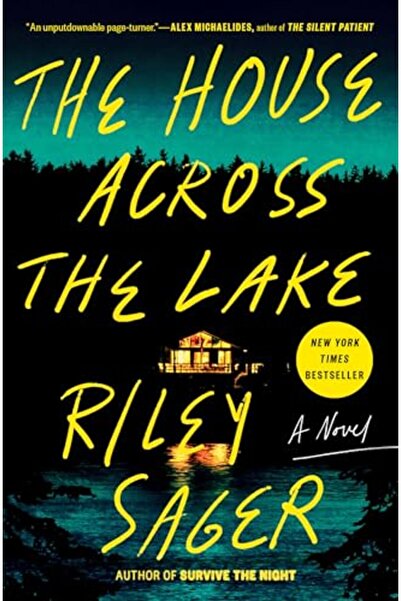 dutton The House Across The Lake A Novel