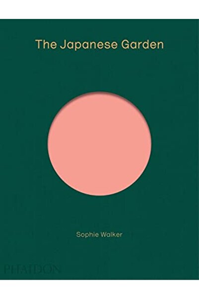 Phaidon Press The Japanese Garden