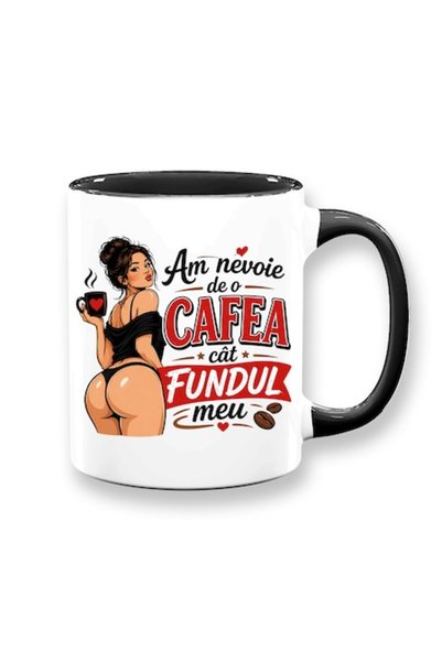OEM Cană cu mesaj amuzant: "Am nevoie de o cafea... ", albă cu interior negru...