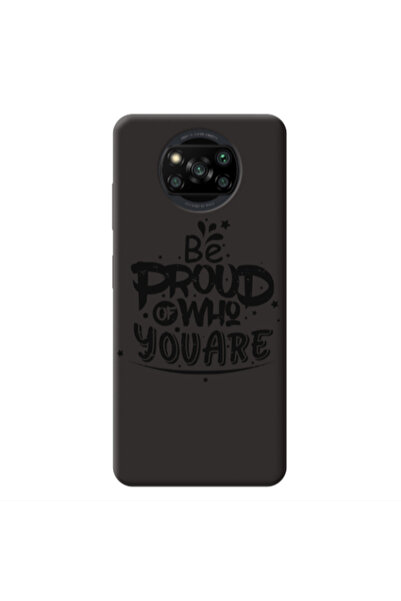Other Xiaomi Poco X3 /X3 Pro Be proud of who you are Black Colored Silicone T...
