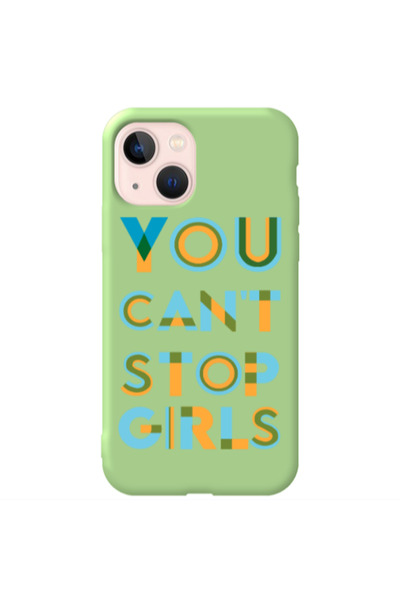 Other Apple iPhone 13 You Cant Stop Girls Light Green Colored Silicone TPU Θήκη
