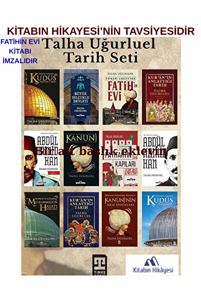 Timaş Yayınları TALHA UĞURLUEL-Fatih'in Evi(İMZALI) Payitahtın Kapıları, Kur'...