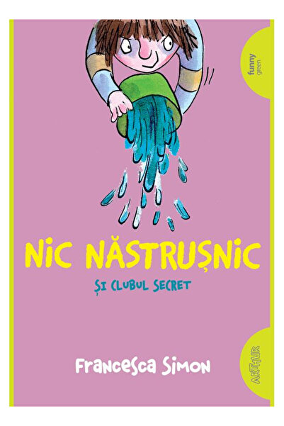 Editura Art Naughty Nicholas and the Secret Club, Francesca Simon - Art Publi...